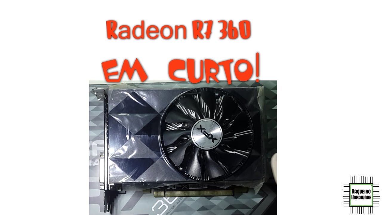 Reparo R7 360 em curto