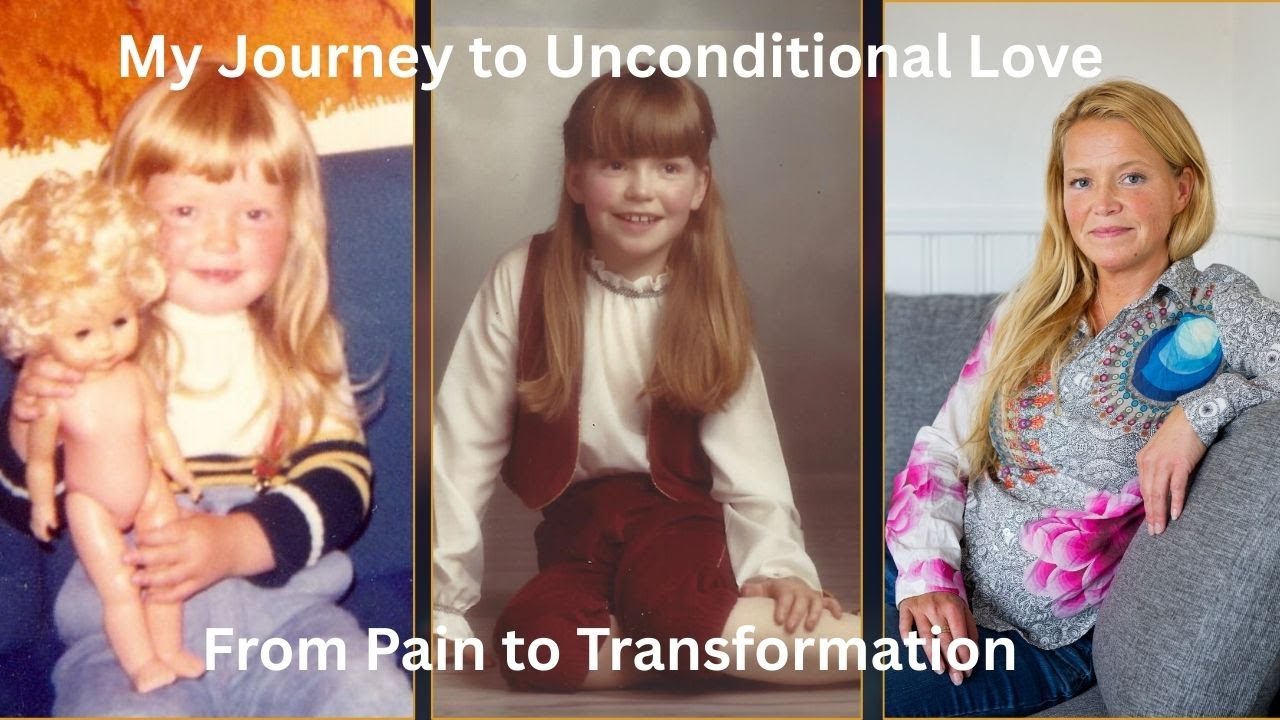 ✨ My Journey to Unconditional Love - From Pain to Transformation