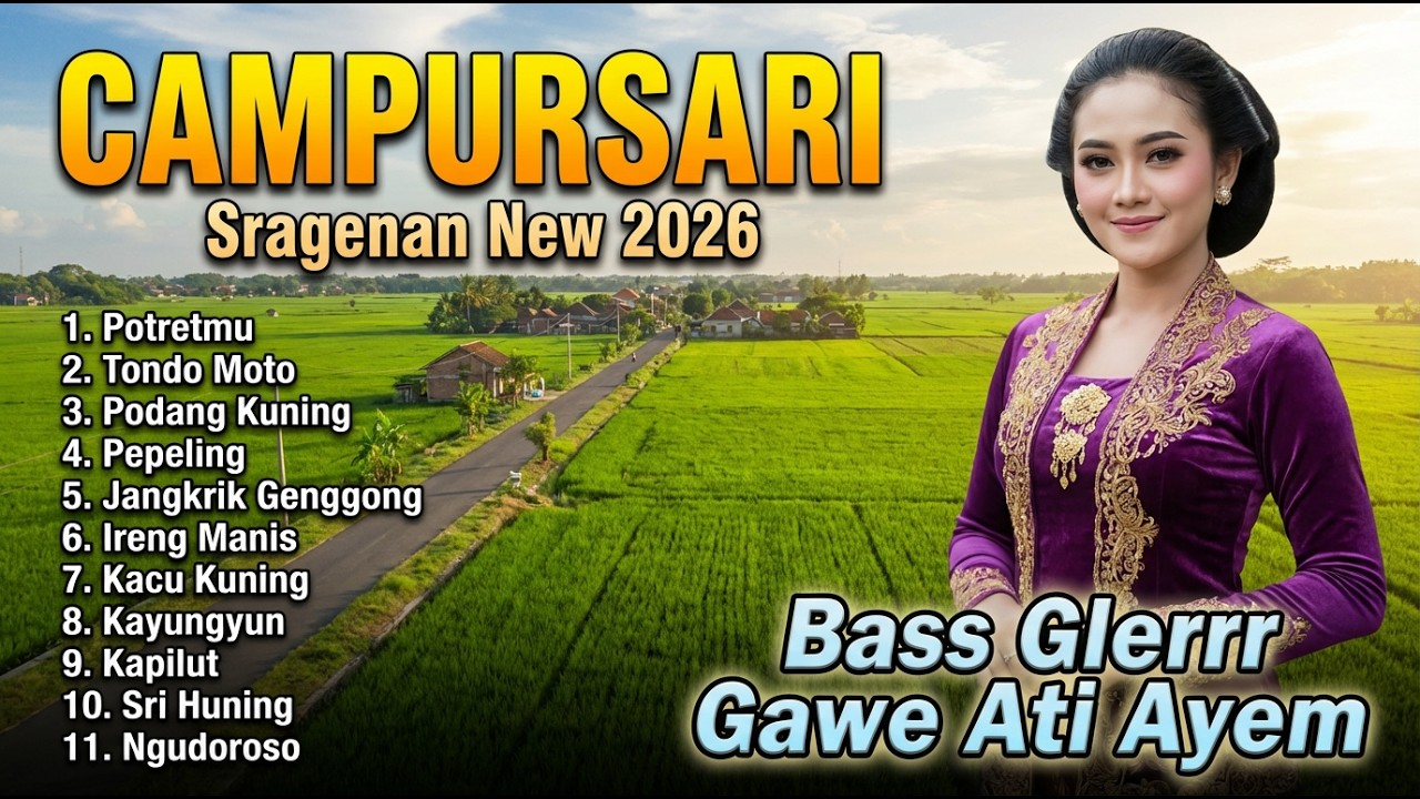 CAMPURSARI SREGENAN VIRAL 2026 - MUSIK JAWA BIKIN BETAH DENGARNYA BERJAM-JAM