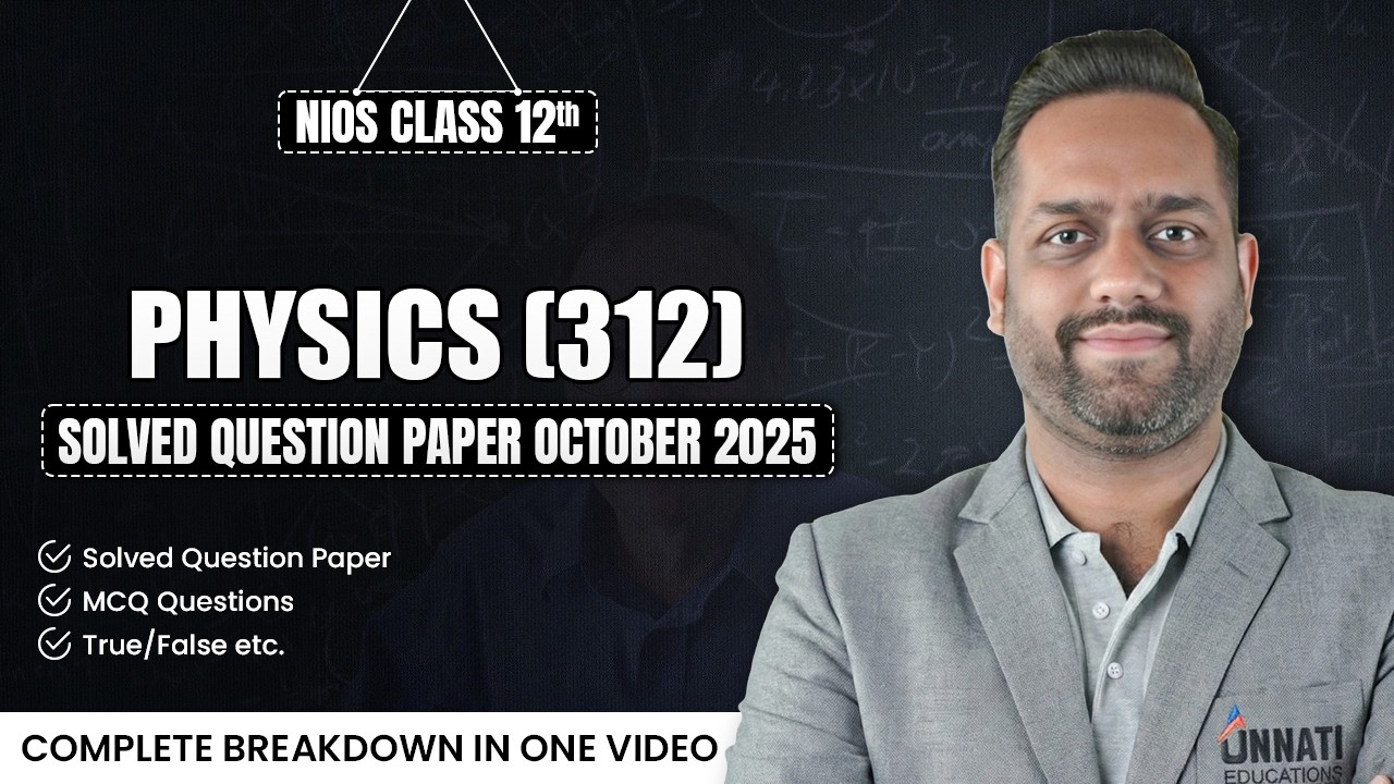 NIOS Class 12 Physics 312 Question Paper October 2025 | Full Solution Before Exam