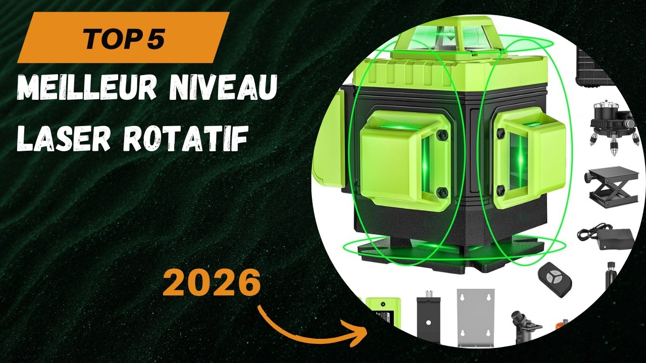 Les 5 Meilleur Niveau Laser Rotatif 2026 - Top Niveau Laser Rotatif Comparatif & Test
