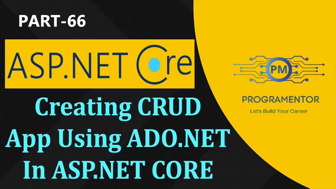 66 | Creating CRUD Application Using ADO.NET In ASP.NET Core | CRUD | ASP.NET Core (Hindi/Urdu)