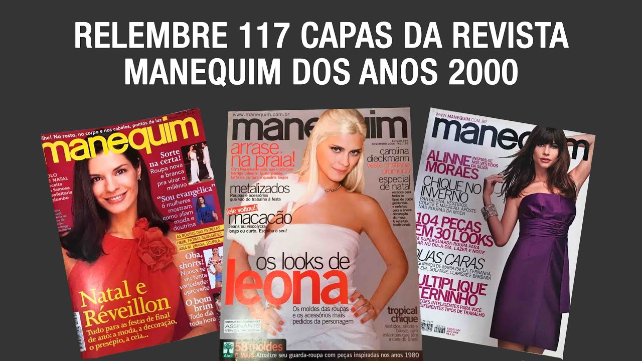 Relembre 117 Capas da Revista Manequim dos Anos 2000