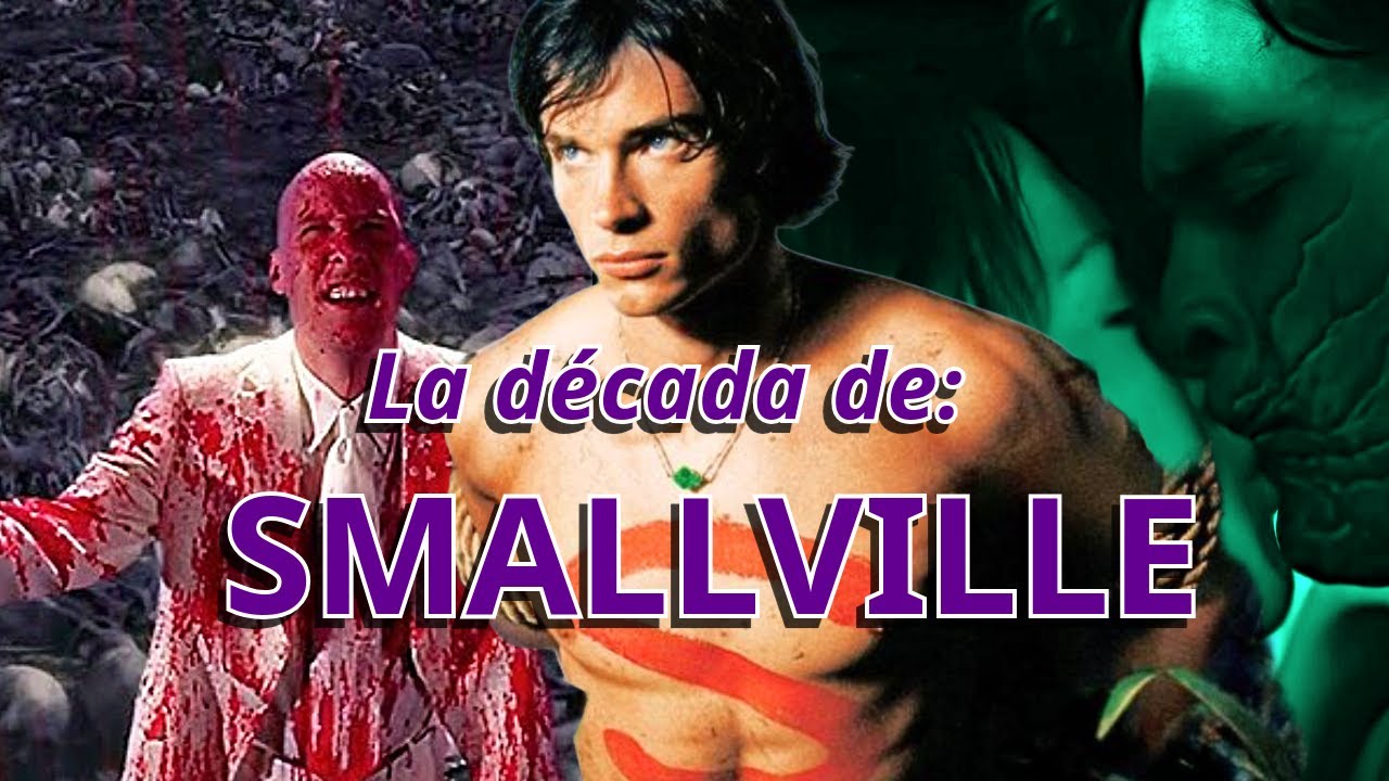 Smallville: La madre de todas las series de superheroes (Superman adolescente)