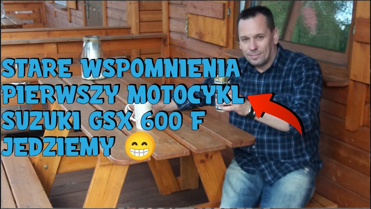 STARE WSPOMNIENIA PIERWSZY MOTOCYKL SUZUKI GSX 600 F JEDZIEMY