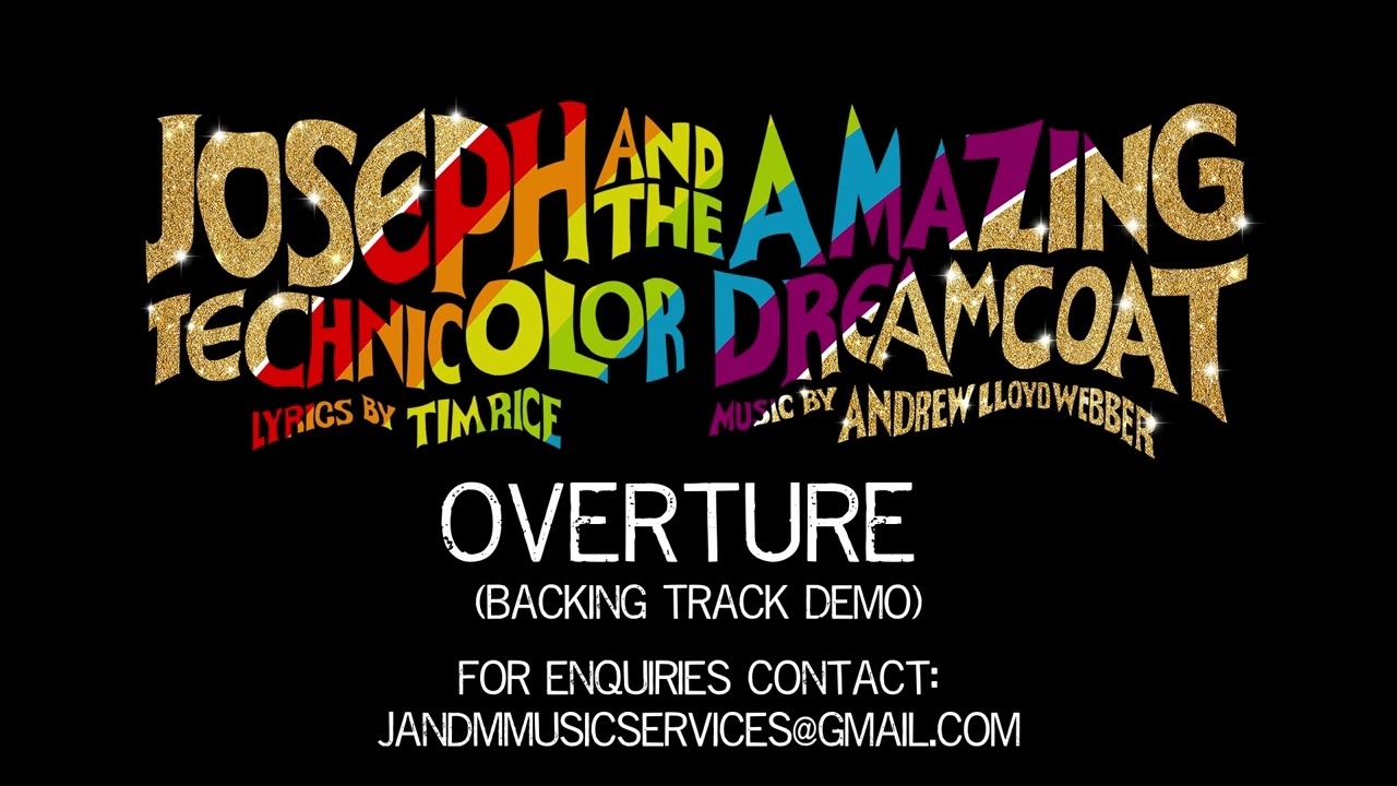 Joseph and the Amazing Technicolor Dreamcoat | OVERTURE BACKING TRACK