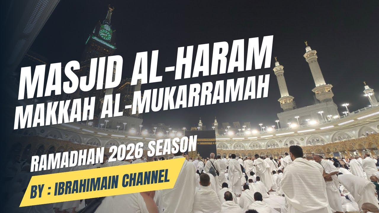 SUASANA RAMADHAN TAHUN 2026 DI MAKKAH AL-MUKARRAMAH || #ramadan #makkah #travel #trending 