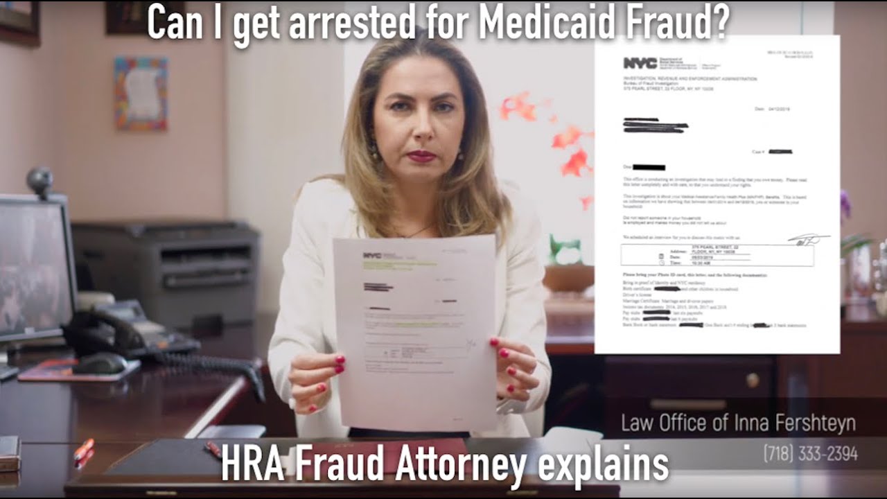 Can I be arrested for Medicaid fraud in NY? Top HRA fraud attorney explains