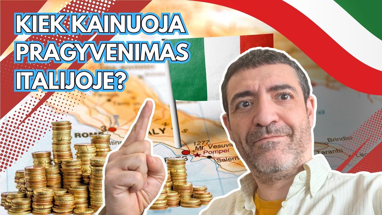 Kiek kainuoja pragyvenimas Italijoje?