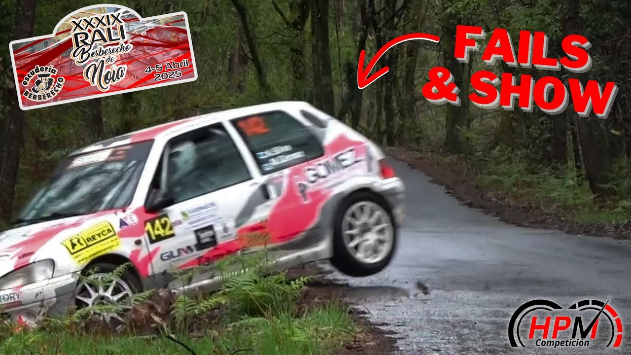 39º Rali Berberecho De Noia 2025 - FAILS & SHOW