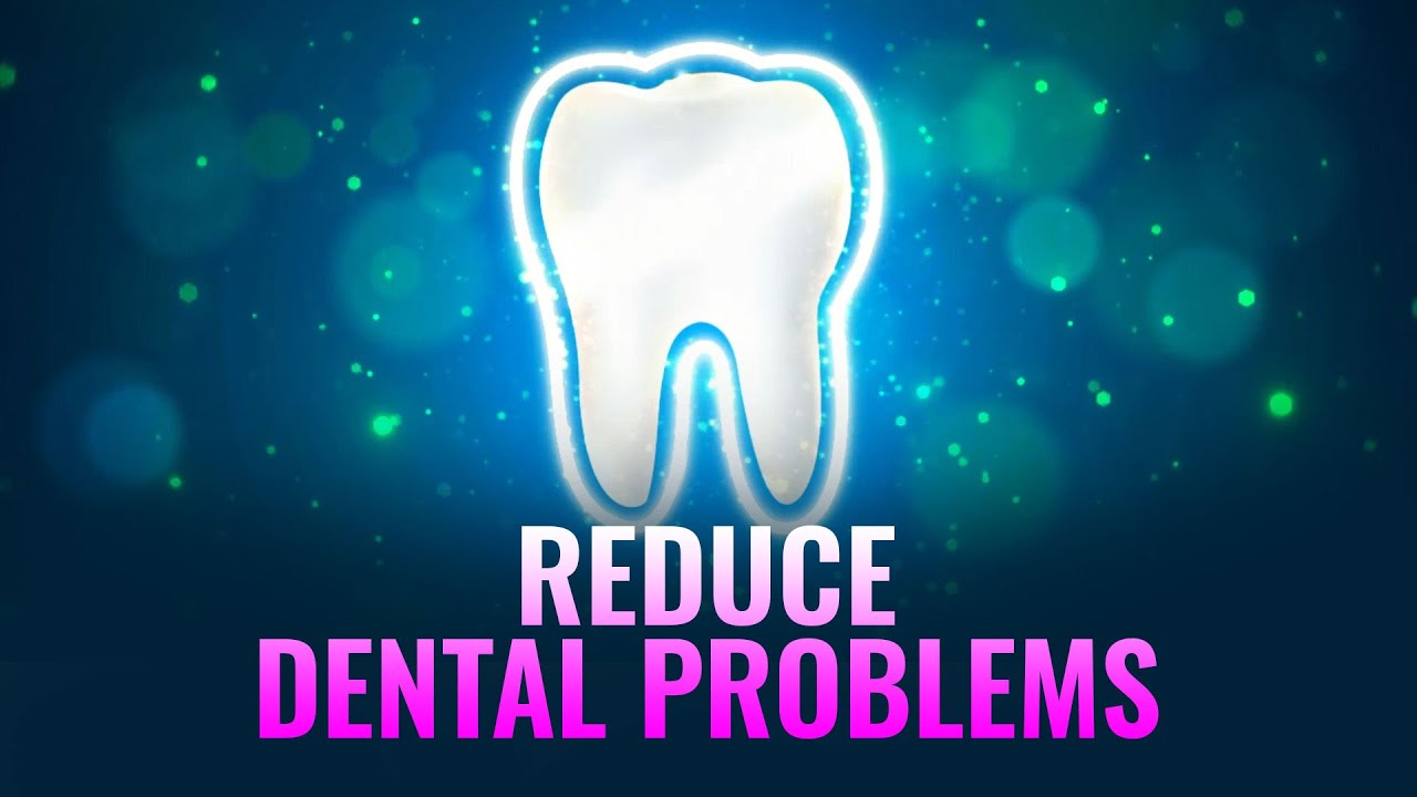 Toothache Relief Music: Reduce Dental Problems, Teeth Healing Frequency