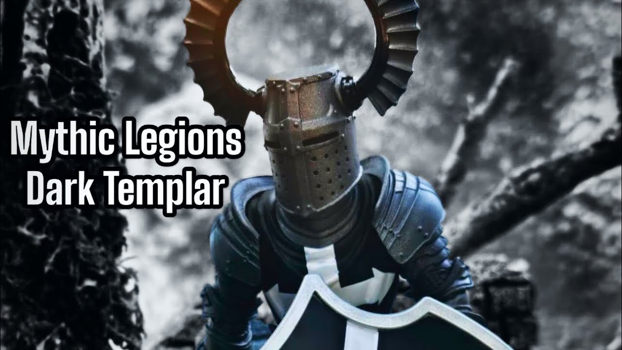 Mythic Legions Dark Templar