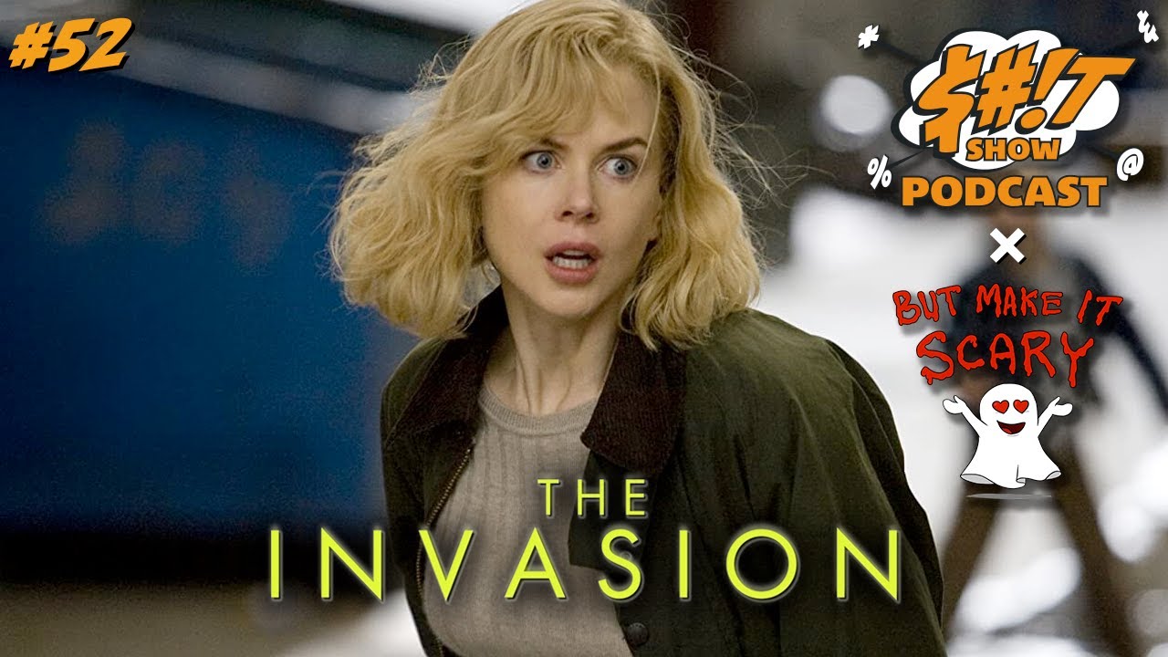 Sh*t Show Podcast: The Invasion(s) of the Body Snatchers (1956, 2007) w/ Sequoia Simone