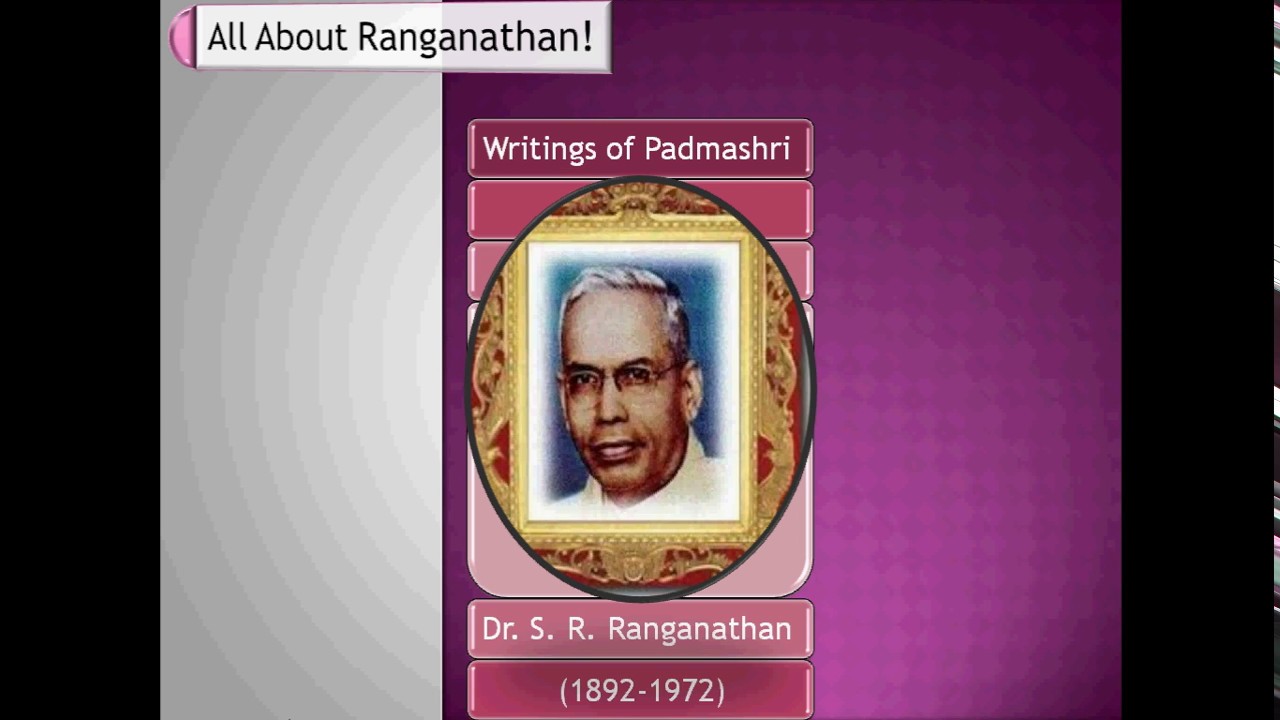 Dr. S. R. Ranganathan & His Literary Contributions Part 1