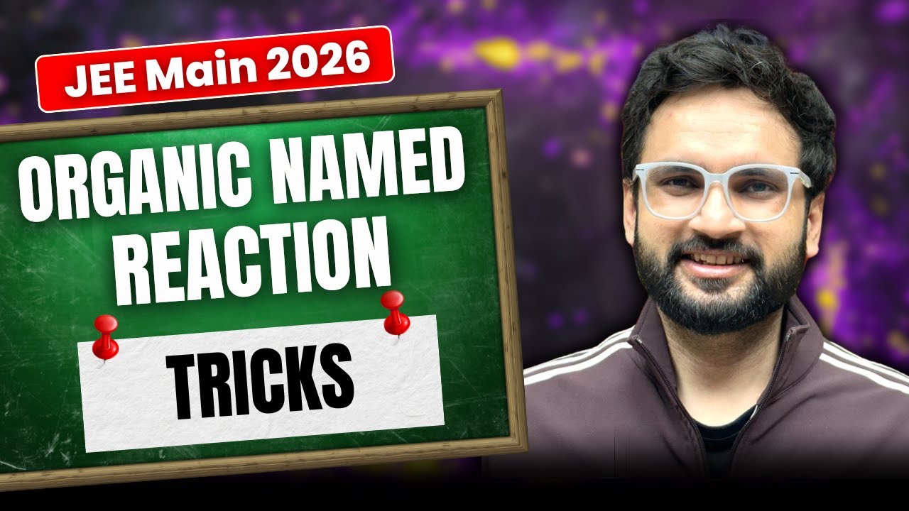 Organic Named Reaction for JEE Main 2026 #jee2026