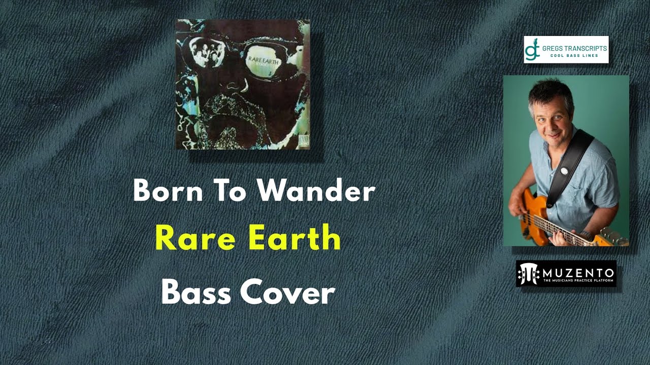 Born To Wander - Rare Earth - Bass Cover - Request