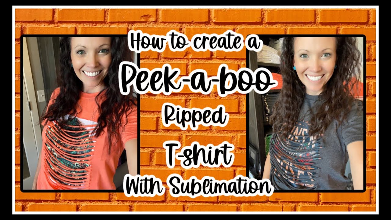 How to Make a Peek-a-Boo Shirt with a Sublimation Design. #Sublimation