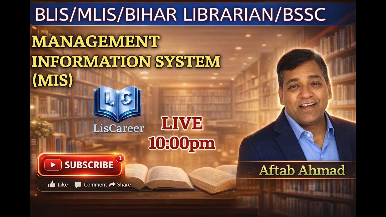 Management Information Systems(MIS)|BLIS|MLIS|BIHAR LIBRARIAN|BSSC|AFTAB AHMAD