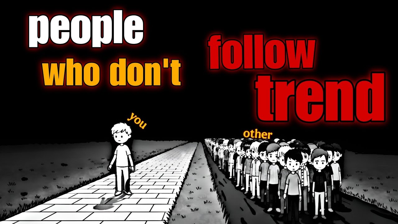 The Psychology of People Who Don&rsquo;t Follow Trends