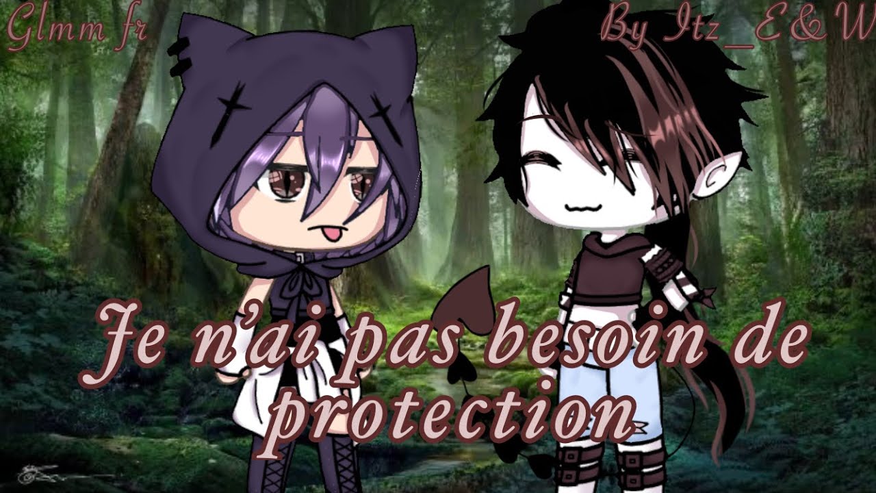 Je n'ai pas besoin de protection //GLMM fr GAY