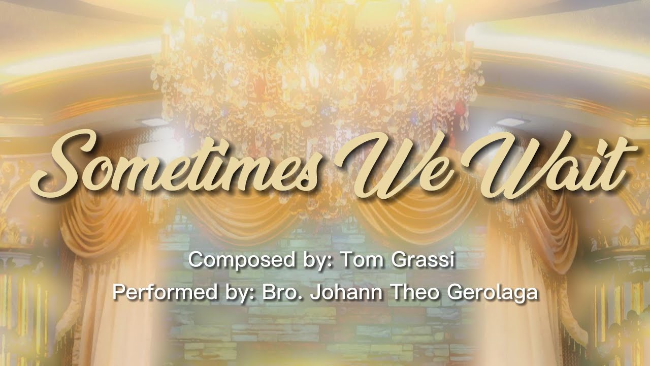 Sometimes We Wait | BBCPasay MDO | Bro. Johann Theo Gerolaga