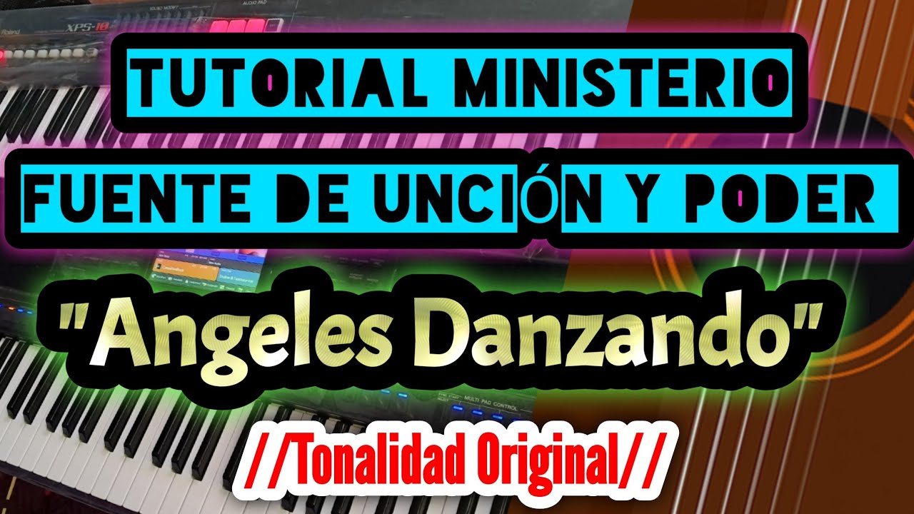 TUTORIAL ministerio FUENTE DE UNCIÓN Y PODER 