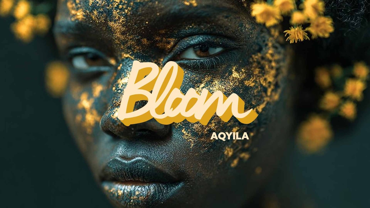 Aqyila - Bloom