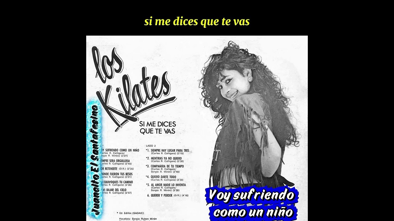 Los Kilates - Voy sufriendo cómo un niño. Juancito El Santafesino 🎸🪗
