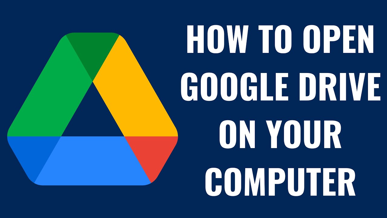 How to Open Google Drive on Your Computer