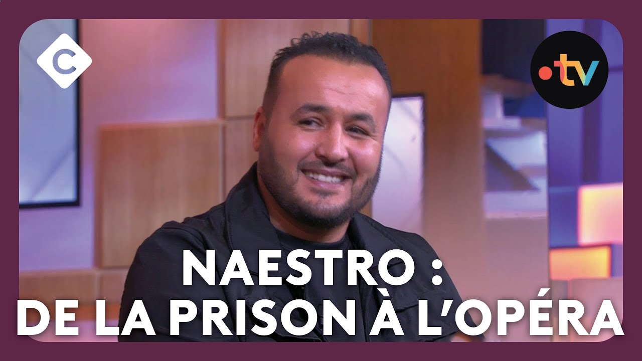 Naestro : de la prison à l’opéra - C à Vous