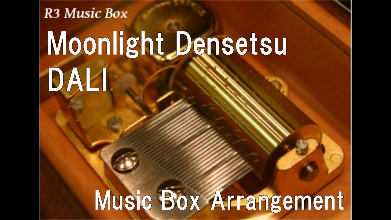 Moonlight Densetsu/DALI [Music Box] (Anime 