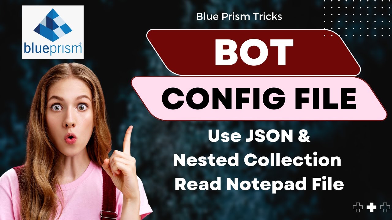 Bot Config File in Blue Prism | BluePrism Tutorial | KT Sessions
