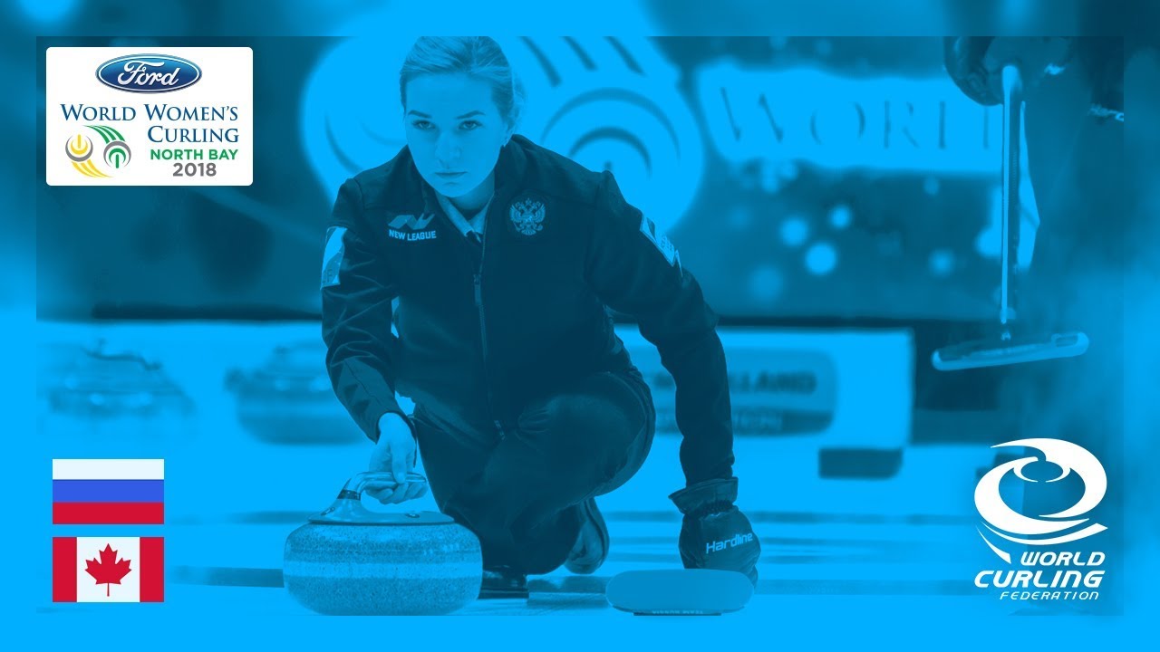 Russia v Canada  - Round-robin - Ford World Women's Curling Championships 2018