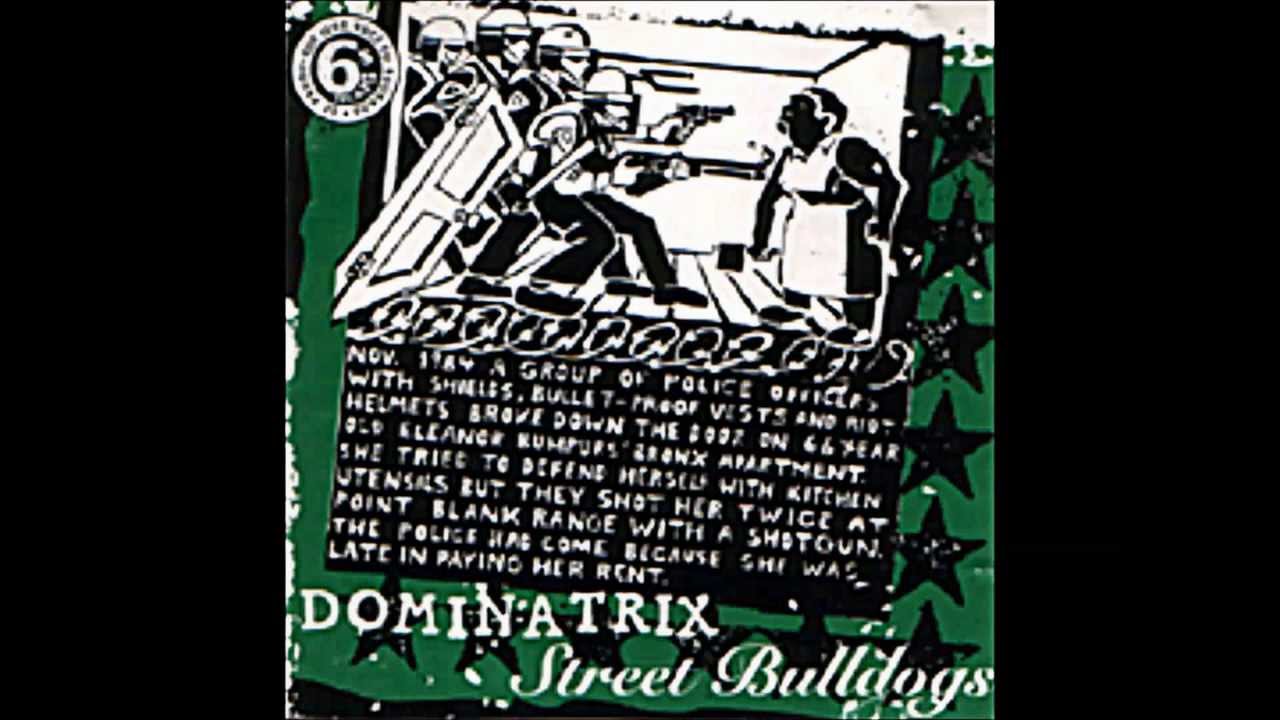 Dominatrix & Street Bulldogs Split
