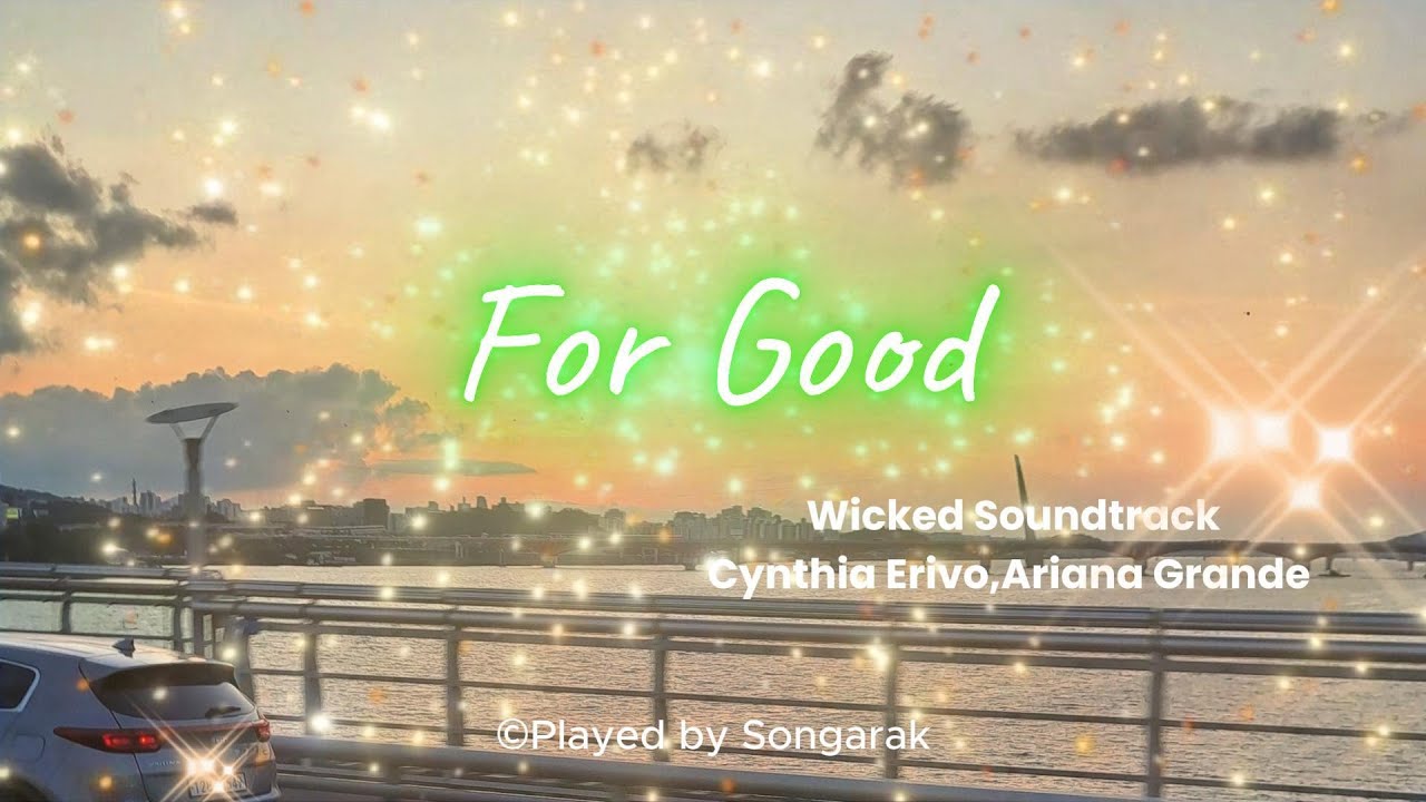 For Good | Cynthia Erivo,Ariana Grande | Mr | Wicked Soundtrack | Piano | Original Key