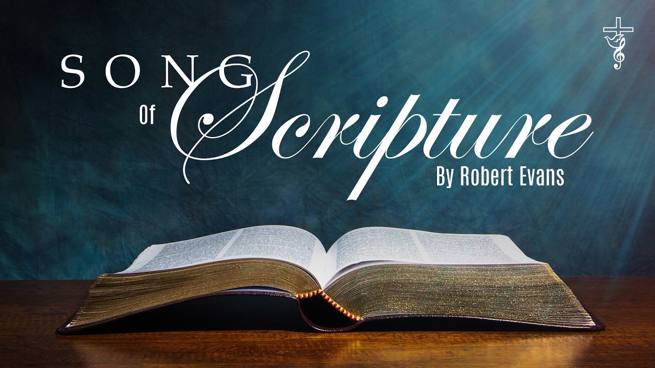 Song of Scripture – Robert Evans | Acoustic Guitar Worship Music