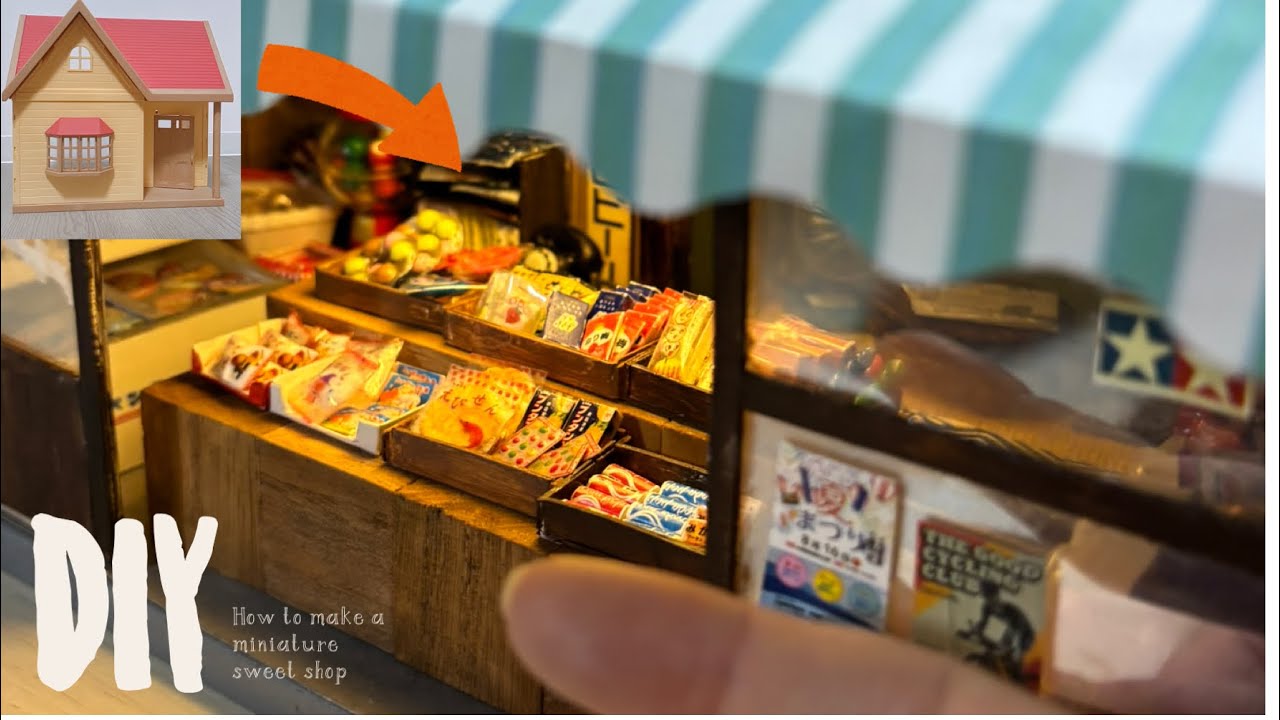 【DIY】シルバニアハウスが昭和の駄菓子屋になるまで   How to make a miniature sweet shop