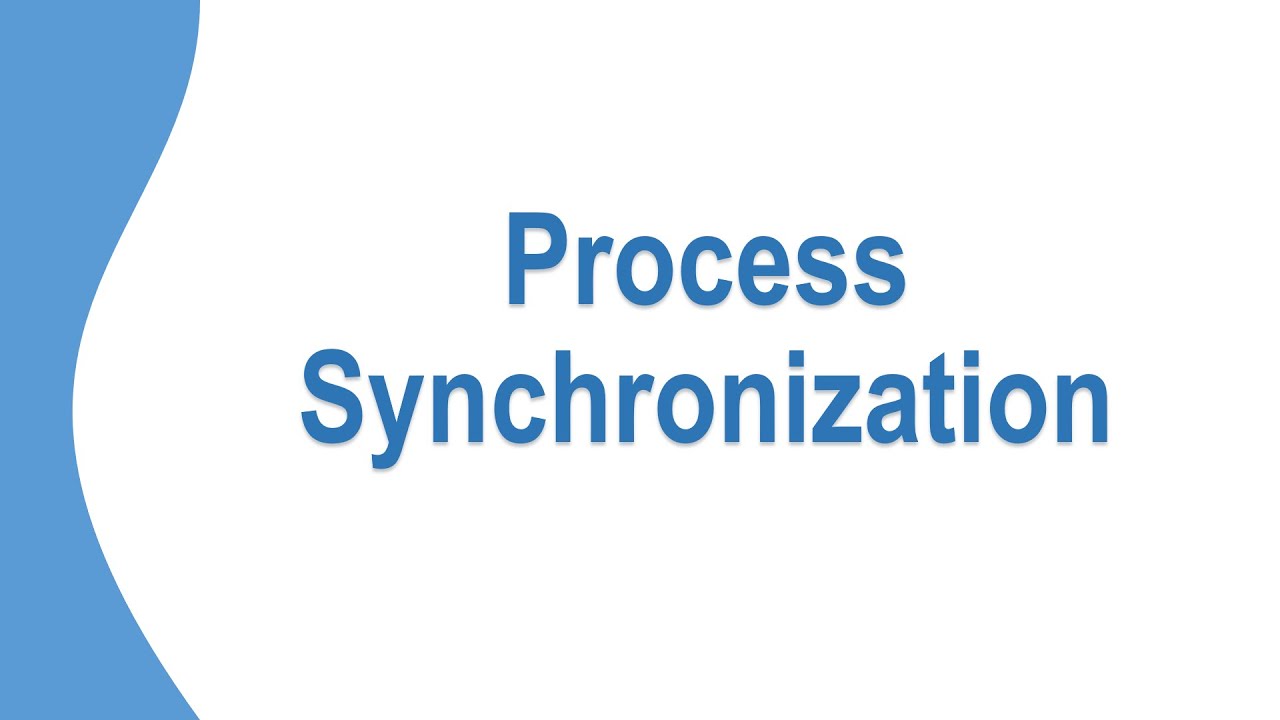 Process Synchronization