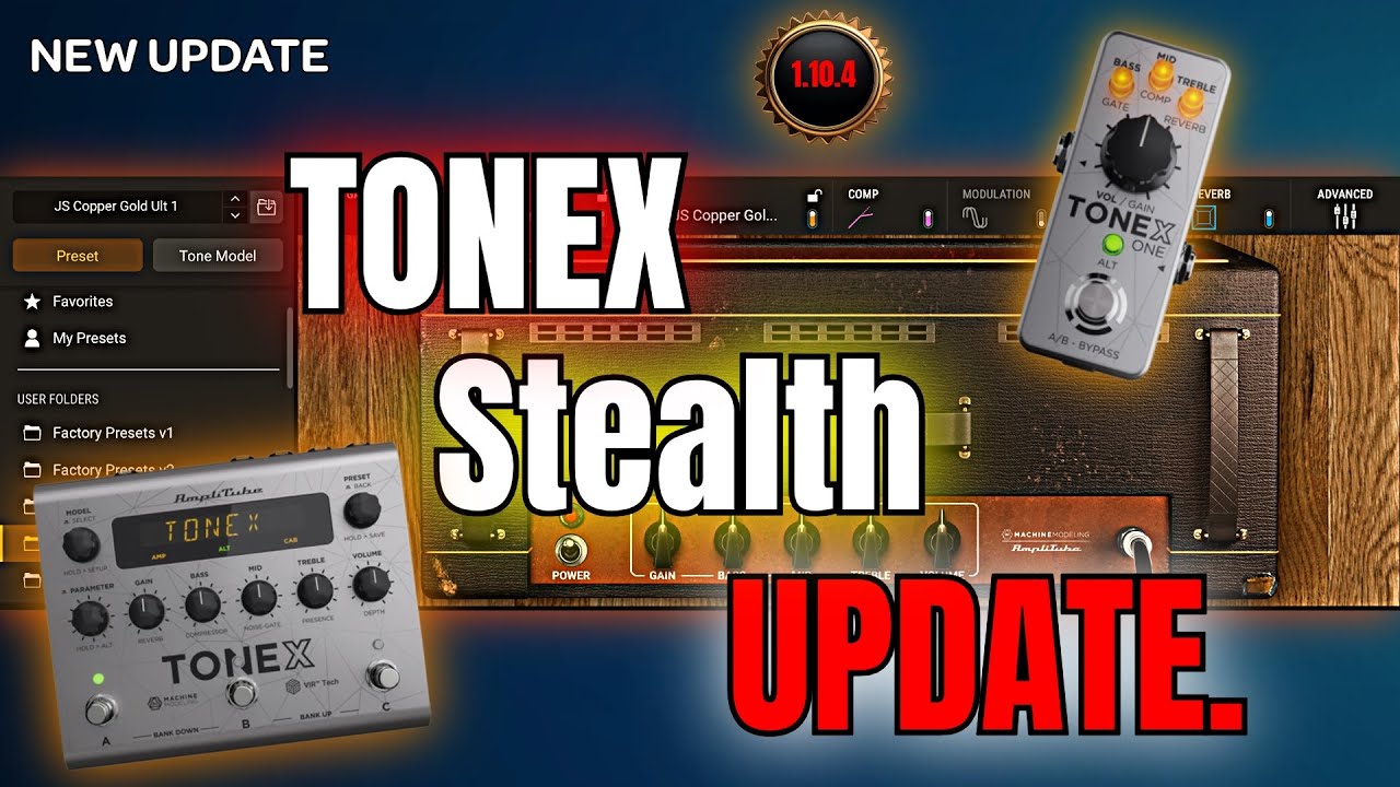 TONEX Just Got a Stealth UPDATE &mdash; Here&rsquo;s What&rsquo;s New! (1.10.4)