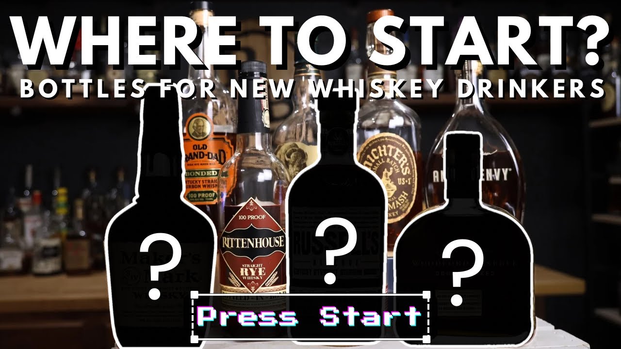 New to Bourbon? START HERE!