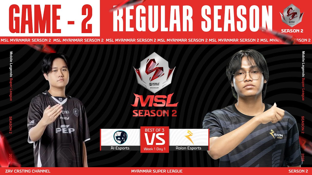 [Game - 2] AI Esports Vs Raion Esports | MLBB Super League Season 2