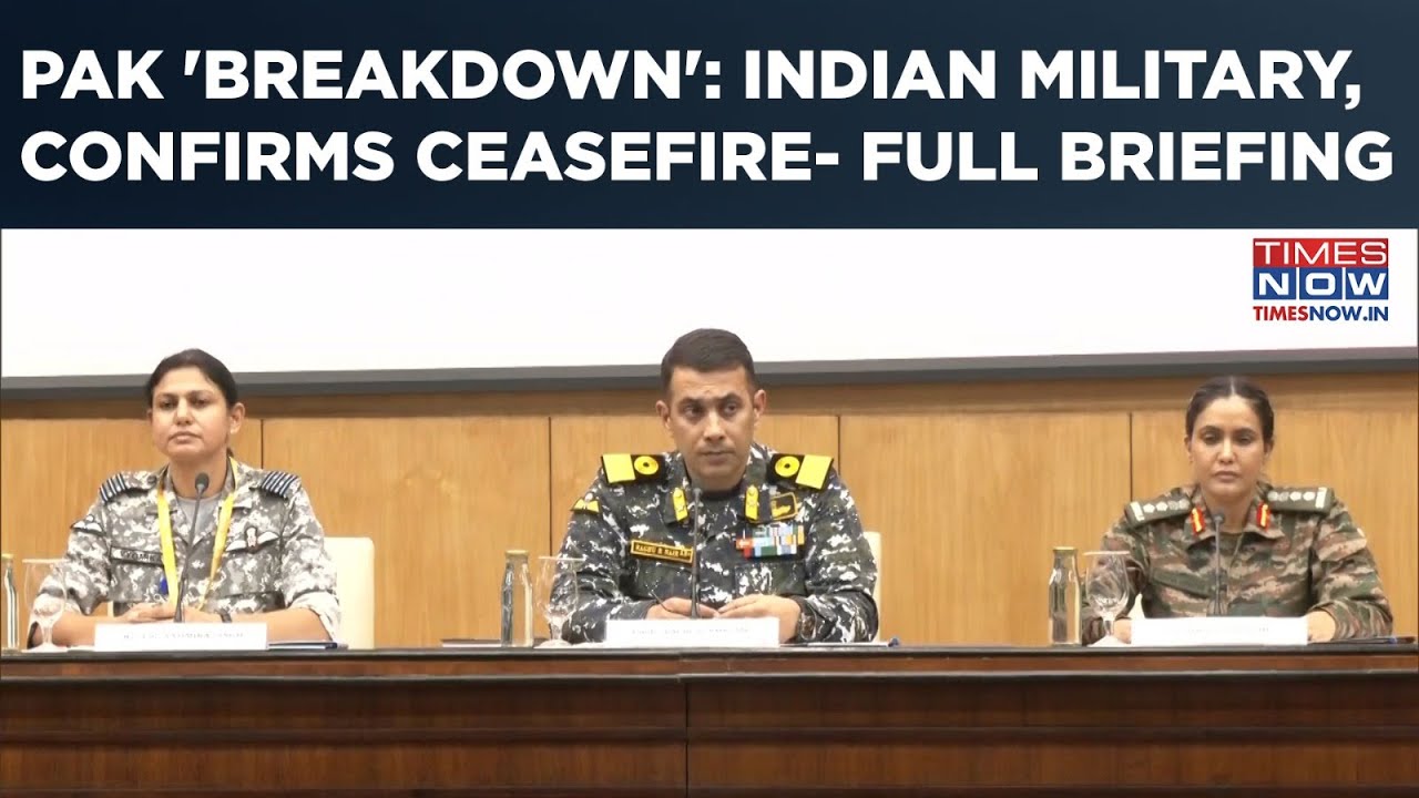 Indian Military Says 'Breakdown' In Pakistan, Confirms Ceasefire: Watch Full Briefing| Op Sindoor