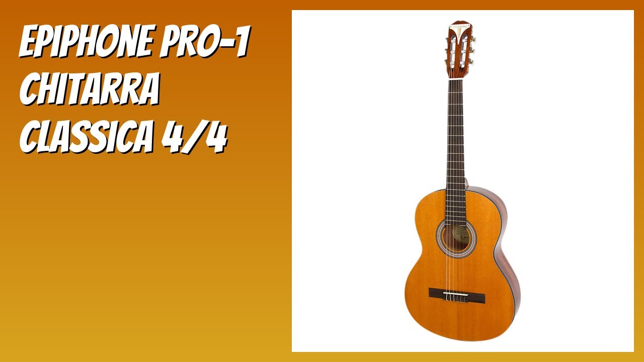 RECENSIONE (2026) : Epiphone PRO-1 Chitarra classica 4/4. DETTAGLI
