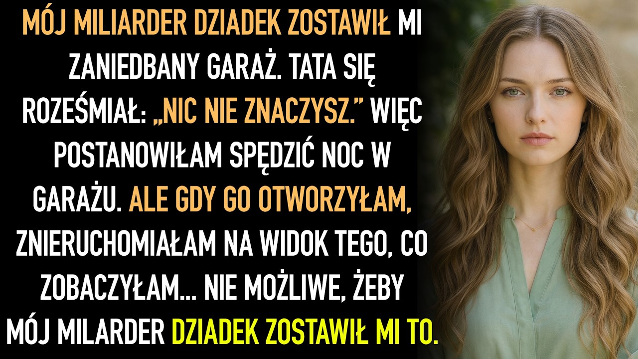Mój miliarderski dziadek zostawił mi stary garaż  Ojciec się śmiał „Jesteś nikim”  A gdy wszedłem