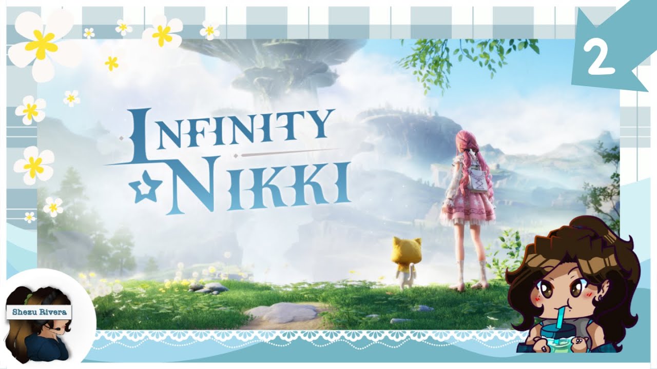 So many messages || Infinity Nikki - Ep 2 || Stream Vod