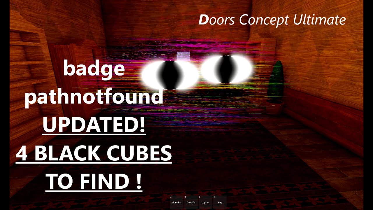 Doors Concept Ultimate BADGE (UPDATED!)PathNotFound OMNIESCENCE (4 black cubes to find)