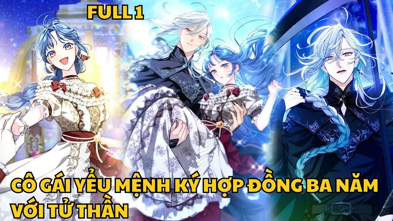 FULL 1 || Cô Gái Yểu Mệnh Ký Hợp Đồng Ba Năm Với Tử Thần || Quả Đào Review