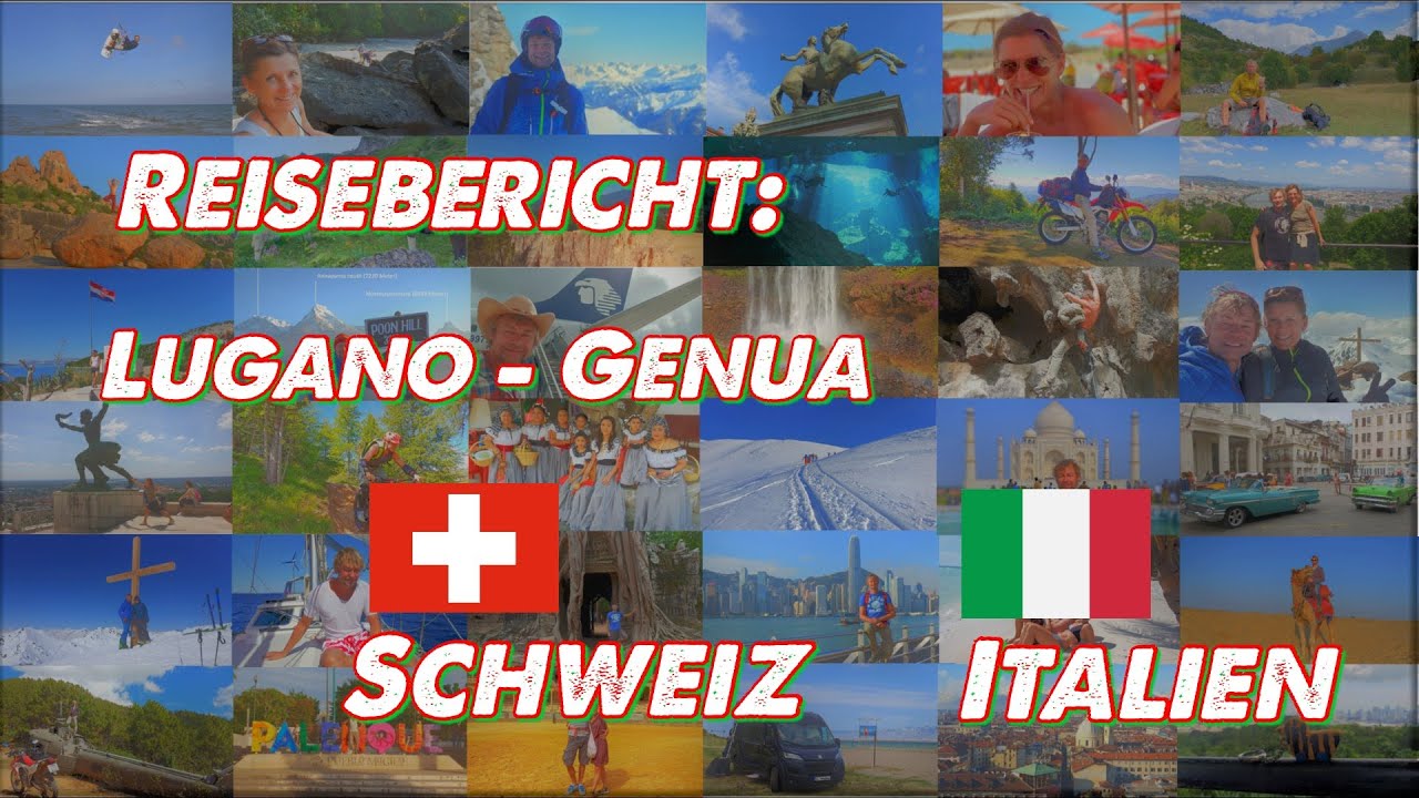 Reisebericht Ligurien Mai 2018 Teil 1 von 6 Lugano - Genua
