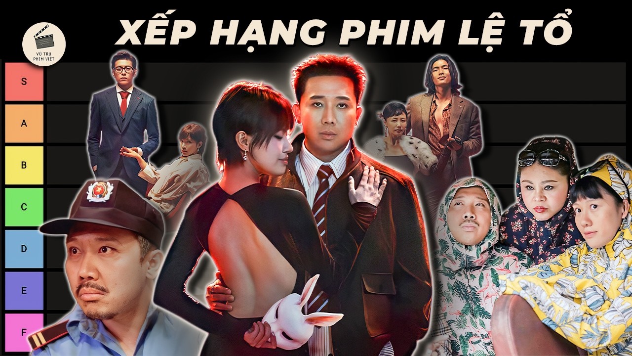 XẾP HẠNG TOÀN BỘ PHIM CỦA TRẤN THÀNH TỪ TRƯỚC TỚI NAY