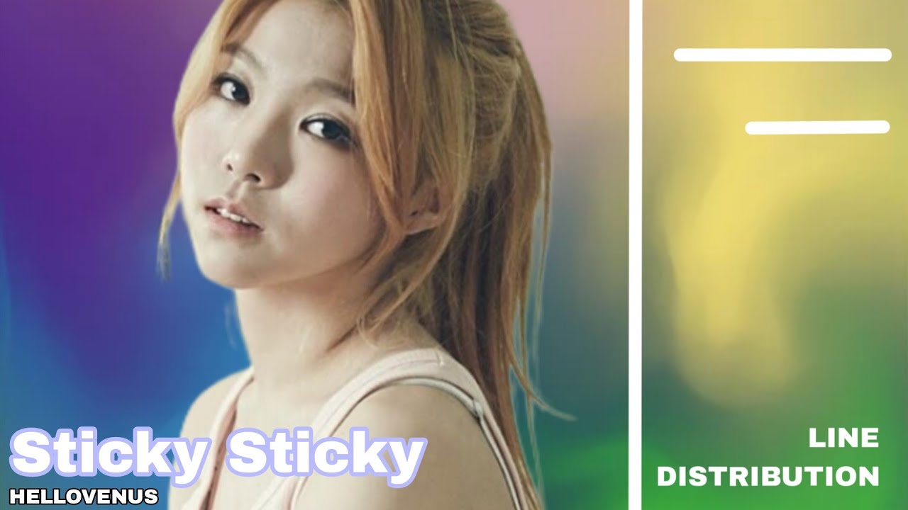 HELLOVENUS - Sticky Sticky [Line Distribution]